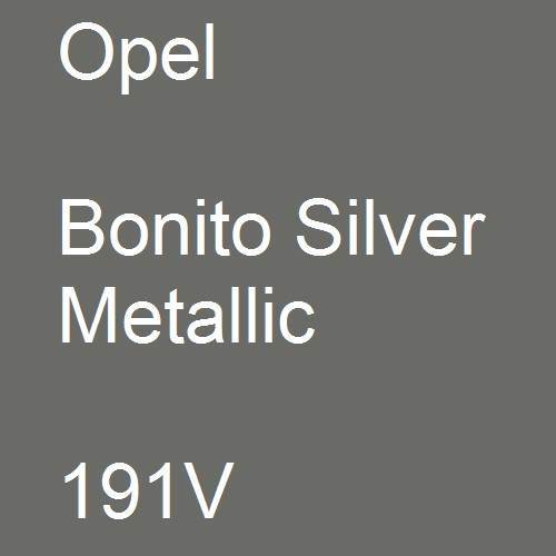 Opel, Bonito Silver Metallic, 191V.